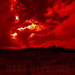 Dark Devotion, du pur satan
